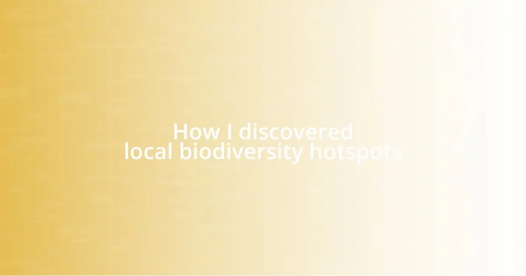 How I discovered local biodiversity hotspots
