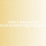How I discovered local biodiversity hotspots