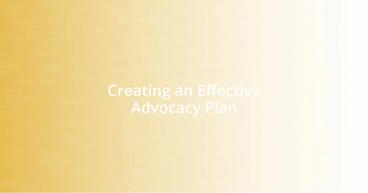 Creating an Effective Advocacy Plan
