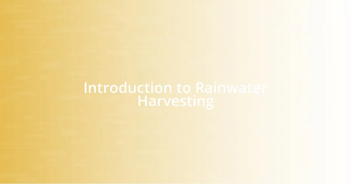 Introduction to Rainwater Harvesting