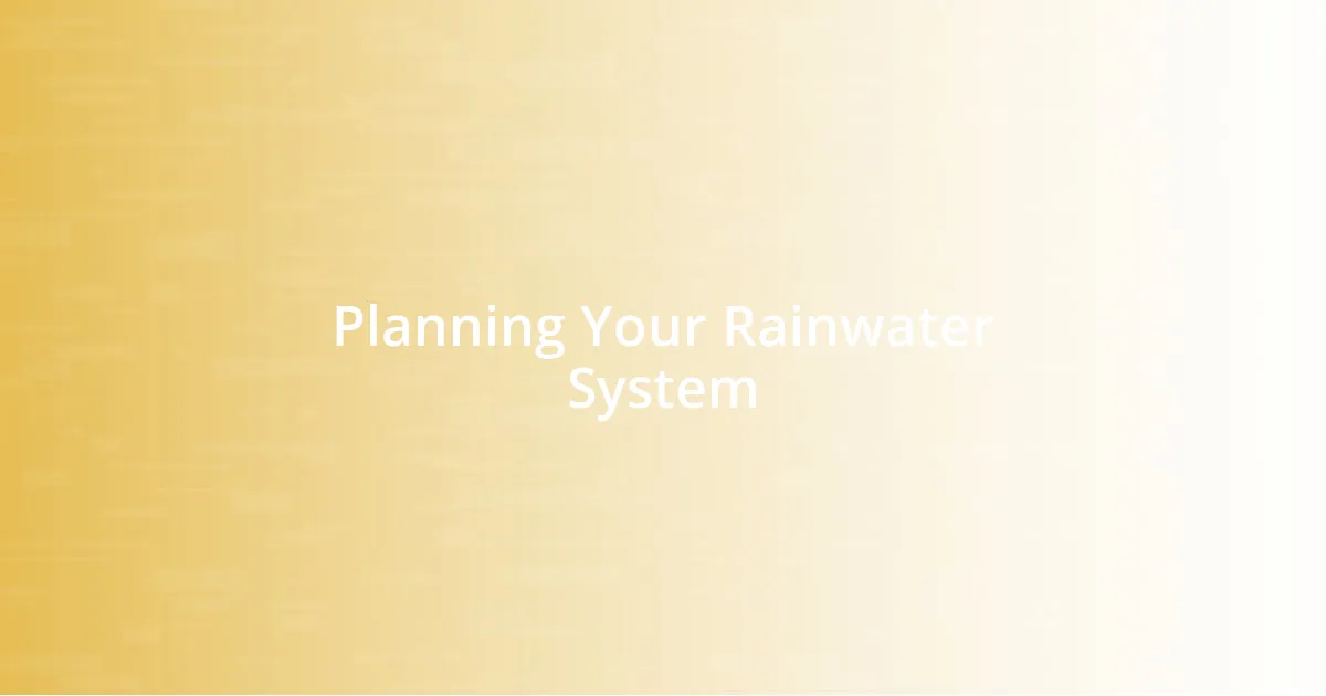 Planning Your Rainwater System