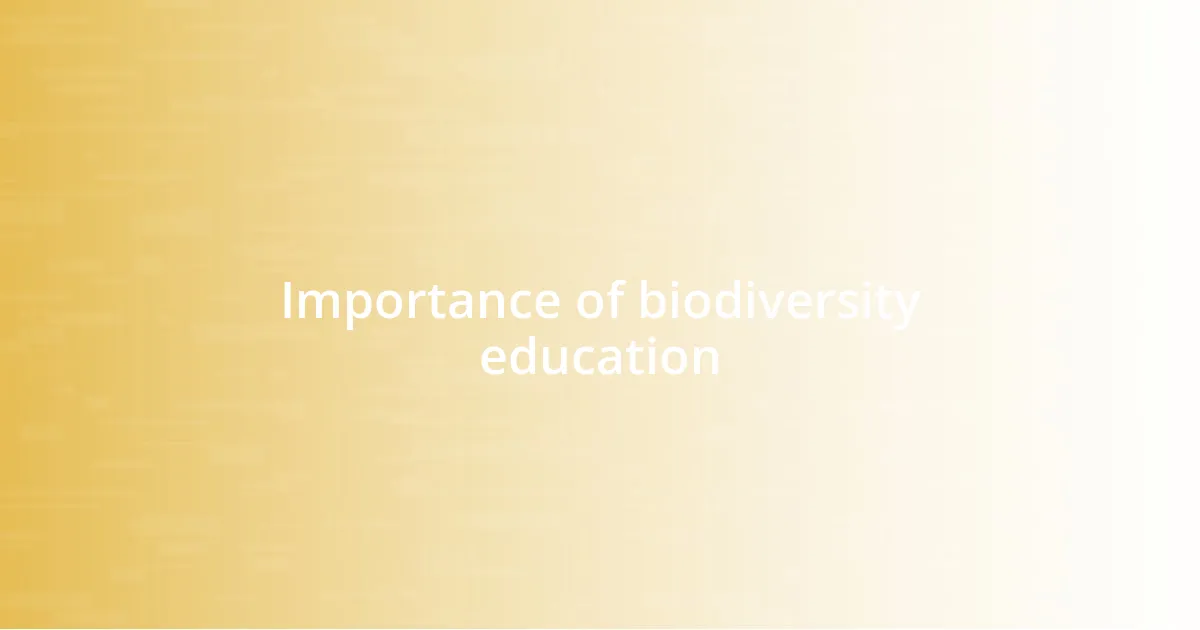 Importance of biodiversity education