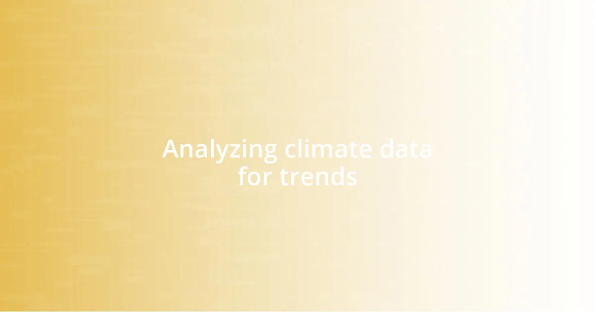 Analyzing climate data for trends
