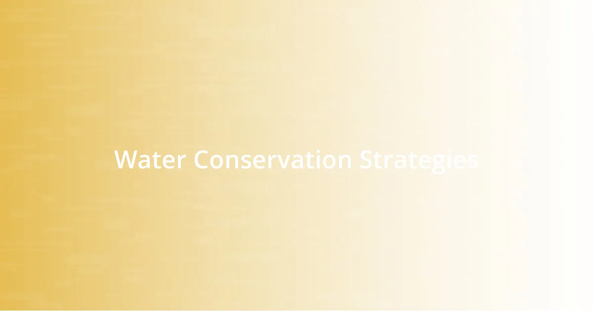 Water Conservation Strategies