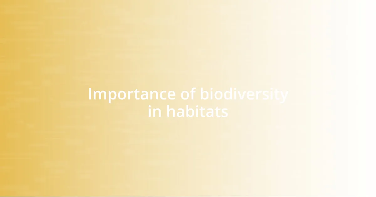 Importance of biodiversity in habitats